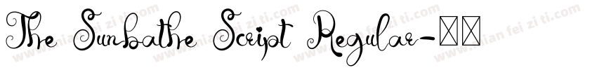 The Sunbathe Script Regular字体转换